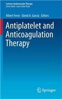 Antiplatelet and Anticoagulation Therapy