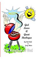 God Loves A Great Barbeque