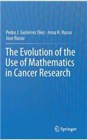 Evolution of the Use of Mathematics in Cancer Research