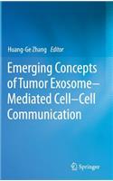 Emerging Concepts of Tumor Exosome-Mediated Cell-Cell Communication
