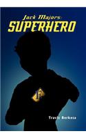 Jack Majors: Superhero(English)