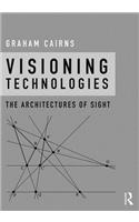 Visioning Technologies: The Architectures of Sight