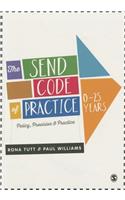 The SEND Code of Practice 0-25 Years: Policy, Provision and Practice