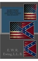 Northern Rebellion and Southern Secession