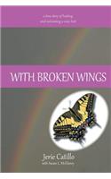 With Broken Wings