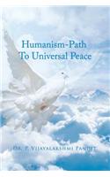 Humanism - Path To Universal Peace