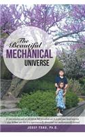 Beautiful Mechanical Universe