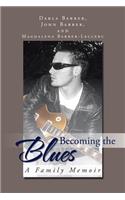 Becoming the Blues