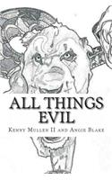 All Things Evil