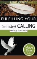 Fulfilling Your Ministry Calling