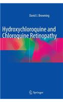 Hydroxychloroquine and Chloroquine Retinopathy