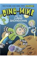 Dino-Mike and the Lunar Showdown