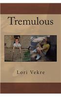 Tremulous