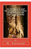 A Historical and Descriptive Narrative of the Mammoth Cave of Kentucky