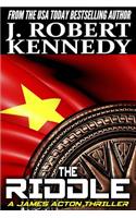 The Riddle: A James Acton Thriller Book #11(11 James Acton Thrillers)