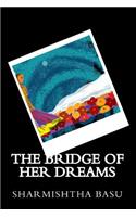 The Bridge of Her Dreams