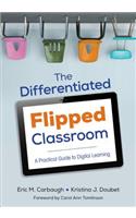 The Differentiated Flipped Classroom