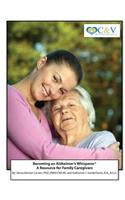 Becoming an Alzheimer's Whisperer