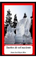 Suenos de sol naciente