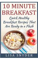 10 Minute Breakfast