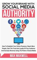 Grow Your Brand With Social Media Authority