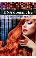 DNA doesn't lie