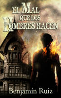 mal que los hombres hacen