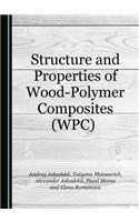 Structure and Properties of Wood-Polymer Composites (Wpc)