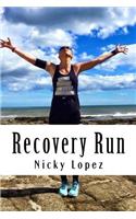 Recovery Run