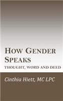 How Gender Speaks