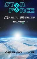 Star Force: Origin Series (61-64)