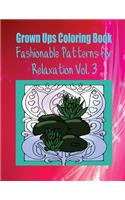 Grown Ups Coloring Book Fashionable Patterns for Relaxation Vol. 3 Mandalas