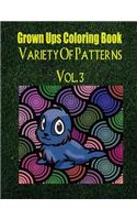 Grown Ups Coloring Book Variety Of Patterns Vol. 3 Mandalas