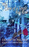 The Curse of a Single Red Rose: (7 Haunted Hearts)