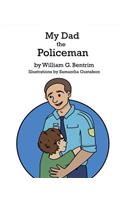 My Dad The Policeman