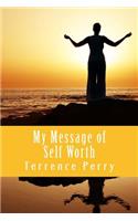 My Message of Self Worth