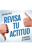 Revisa Tu Actitud