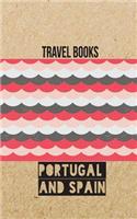 Travel Books Portugal And Spain: Blank Trip Planner & Organizer