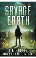 The Savage Earth