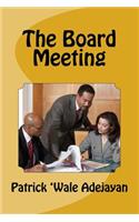 The Board Meeting