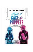 Night of Cake & Puppets