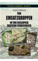 The Einsatzgruppen in the Occupied Eastern Territories