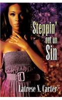 Steppin' Out On Sin