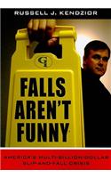 Falls Aren't Funny