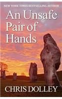 An Unsafe Pair of Hands: (DCI Shand Mysteries)