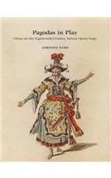 Pagodas in Play: China on the Eighteenth-Century Italian Opera Stage