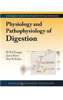 Physiology and Pathophysiology of Digestion