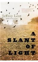 A Slant of Light