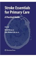 Stroke Essentials for Primary Care