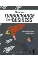 How to Turbocharge Your Business: Numerology As the Power Booster
